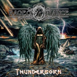 Rage Of Romance - Thunderborn Rage Of Romance - Thunderborn