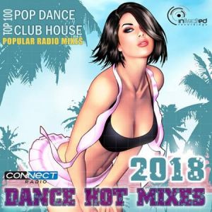 Dance Hot Mixes: Popular Radio Mixes Dance Hot Mixes: Popular Radio Mixes