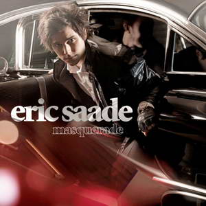 Eric Saade - Masquerade Eric Saade - Masquerade