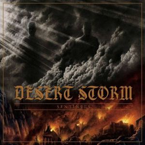 Desert Storm - Sentinels Desert Storm - Sentinels
