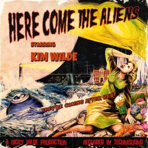 Kim Wilde - Here Come the Aliens Kim Wilde - Here Come the Aliens