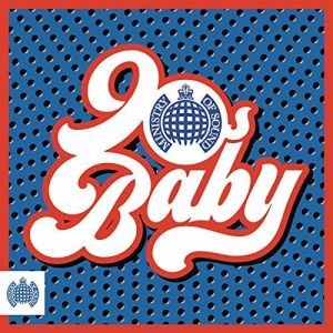 90S Baby - Ministry Of Sound 90S Baby - Ministry Of Sound