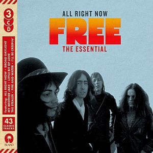 All Right Now. The Essential All Right Now. The Essential