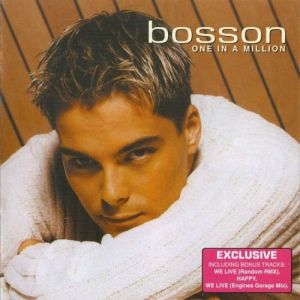 Bosson - One In A Million Bosson - One In A Million