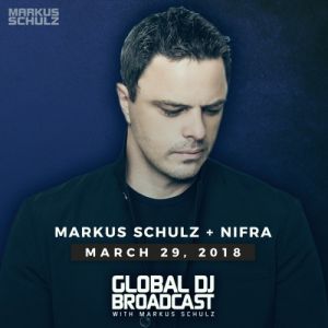Markus Schulz - Global DJ Broadcast: Nifra Гостевой микс от 29 Марта Markus Schulz - Global DJ Broadcast: Nifra Гостевой микс от 29 Марта