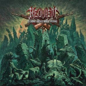 Requiem - Global Resistance Rising Requiem - Global Resistance Rising