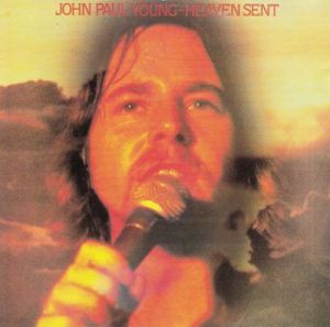 John Paul Young - Heaven Sent John Paul Young - Heaven Sent