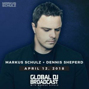Markus Schulz - Global DJ Broadcast: Dennis Sheperd Гостевой микс от 12 Апреля Markus Schulz - Global DJ Broadcast: Dennis Sheperd Гостевой микс от 12 Апреля