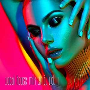 Vocal House Mix Vol.1 Vocal House Mix Vol.1