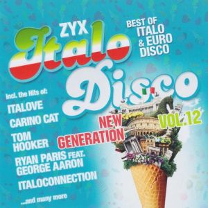 ZYX Italo Disco New Generation Vol.12 ZYX Italo Disco New Generation Vol.12