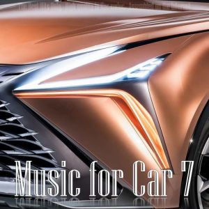 Music for Car 7 Music for Car 7