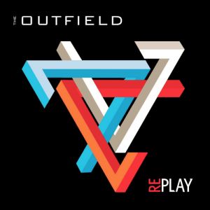 The Outfield - RePlay The Outfield - RePlay