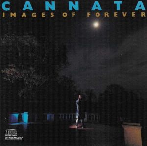 Cannata - Images Of Forever Cannata - Images Of Forever