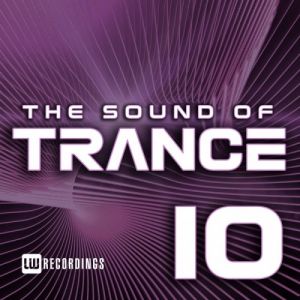 The Sound Of Trance Vol.10 The Sound Of Trance Vol.10