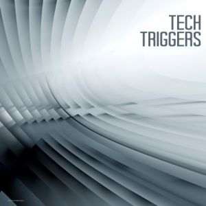 Tech Triggers Tech Triggers