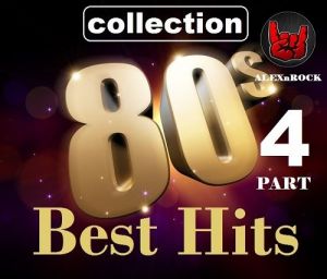 Best Hits 80s from ALEXnROCK [04] (MP3)