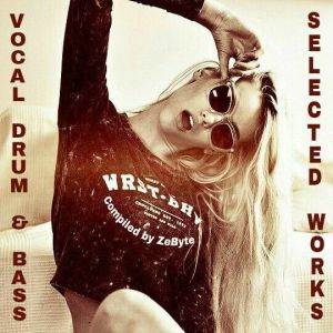 Vocal Drum & Bass Selected Works Vocal Drum & Bass Selected Works