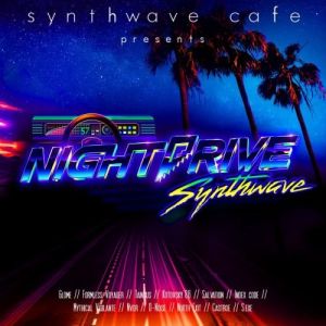 Synthwave Cafe: NightDrive Synthwave Cafe: NightDrive