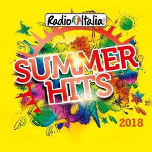 Radio Italia Summer Hits 2018 Radio Italia Summer Hits 2018