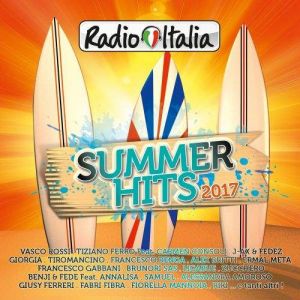 Radio Italia: Summer Hits 2017 Radio Italia: Summer Hits 2017