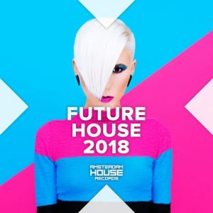 Future House 2018 Future House 2018