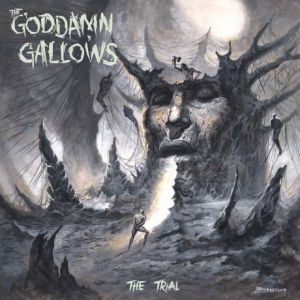 The Goddamn Gallows - The Trial The Goddamn Gallows - The Trial