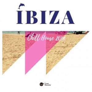 Ibiza Chill House 2018 Ibiza Chill House 2018
