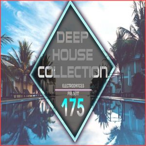 Deep House Collection Vol.175 Deep House Collection Vol.175