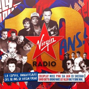 Virgin Radio les 10 Ans! Virgin Radio les 10 Ans!