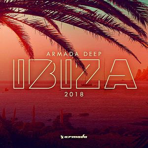 Armada Deep: Ibiza Armada Deep: Ibiza