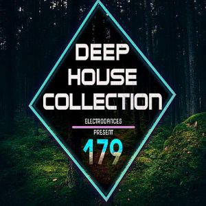 Deep House Collection Vol.179 Deep House Collection Vol.179