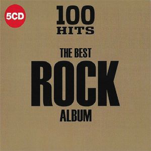 100 Hits The Best Rock Album 100 Hits The Best Rock Album