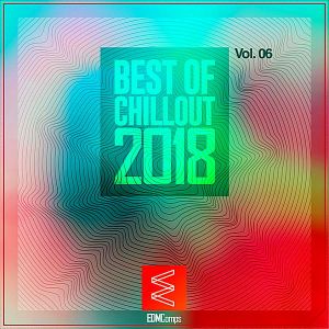 Best Of Chillout 2018 Vol.06 Best Of Chillout 2018 Vol.06