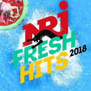 NRJ Fresh Hits 2018 NRJ Fresh Hits 2018