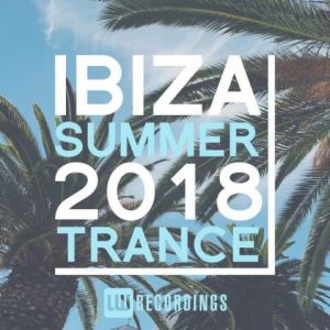 Ibiza Summer 2018: Trance Ibiza Summer 2018: Trance