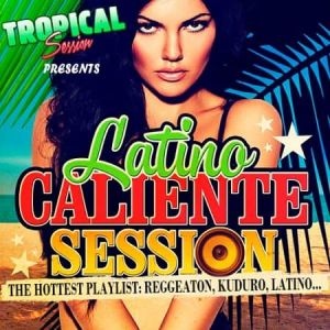 Latino Caliente Session Latino Caliente Session