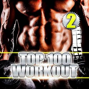 Top 100 Workout 2 Top 100 Workout 2