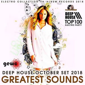 Greatest Sounds: Deep House October Set Greatest Sounds: Deep House October Set
