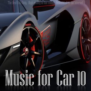 Music for Car 10 Music for Car 10