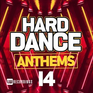 Hard Dance Anthems Vol.14 Hard Dance Anthems Vol.14