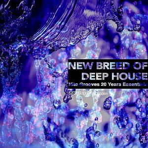 New Breed Of Deep House [Nite Grooves 25 Years Essentials]