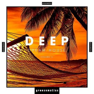 Deep Dream House Vol.5 Deep Dream House Vol.5