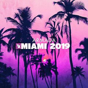 Armada Music: Miami Armada Music: Miami