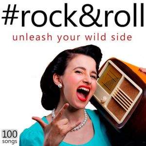 Rock & Roll : The Ultimate Collection Rock & Roll : The Ultimate Collection