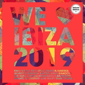 We Love Ibiza 2019 (Deluxe Version) We Love Ibiza 2019 (Deluxe Version)