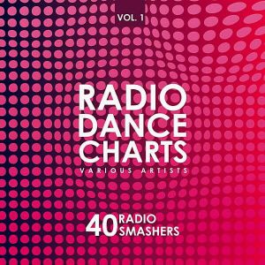 Radio Dance Charts Vol.1 [40 Radio Smashers] (MP3)