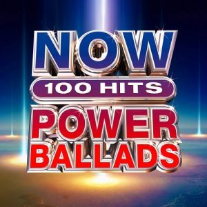 Now 100 Hits Power Ballads Now 100 Hits Power Ballads