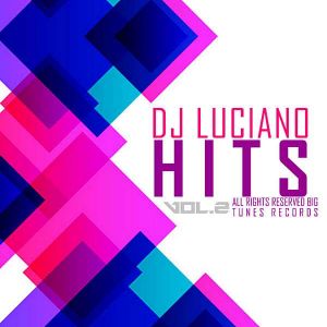 DJ Luciano - Hits Vol.2 DJ Luciano - Hits Vol.2