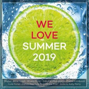 We Love Summer We Love Summer