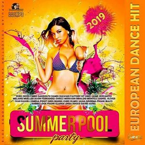 Summer Pool: European Dance Hit Summer Pool: European Dance Hit